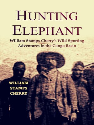 cover image of Hunting the Elephant